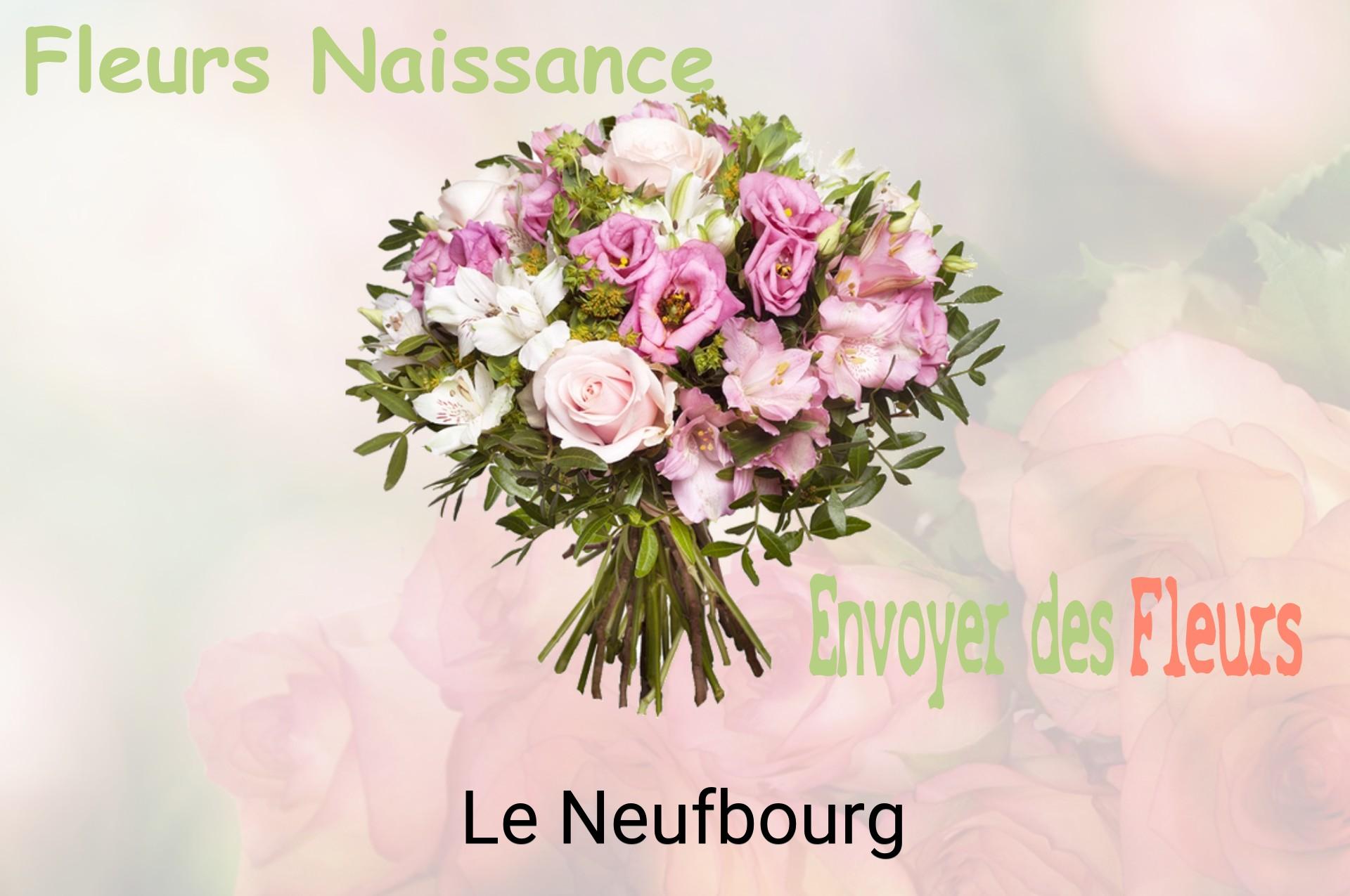 Bouquet de fleurs de naissance livré à Le Neufbourg